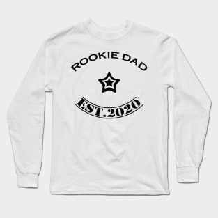 Rookie dad black Long Sleeve T-Shirt